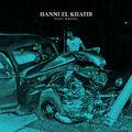 Hanni El Khatib : Dead Wrong